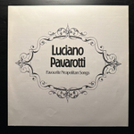 Luciano Pavarotti - 'O Sole Mio - Favourite Neapolitan Songs (Голландия 1981г.)