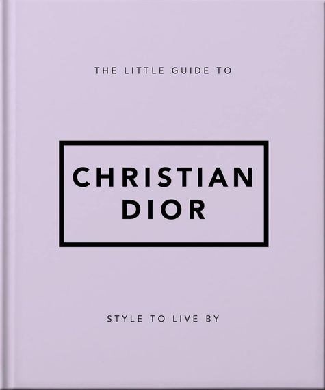 The Little Guide to Christian Dior
