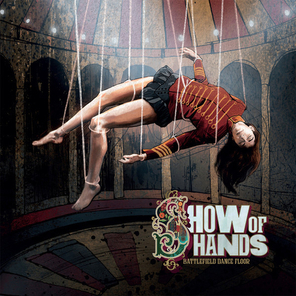 Show Of Hands / Battlefield Dance Floor (2LP)