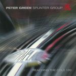 Peter Green Splinter Group / Reaching The Cold 100 (Coloured Vinyl)(2LP)
