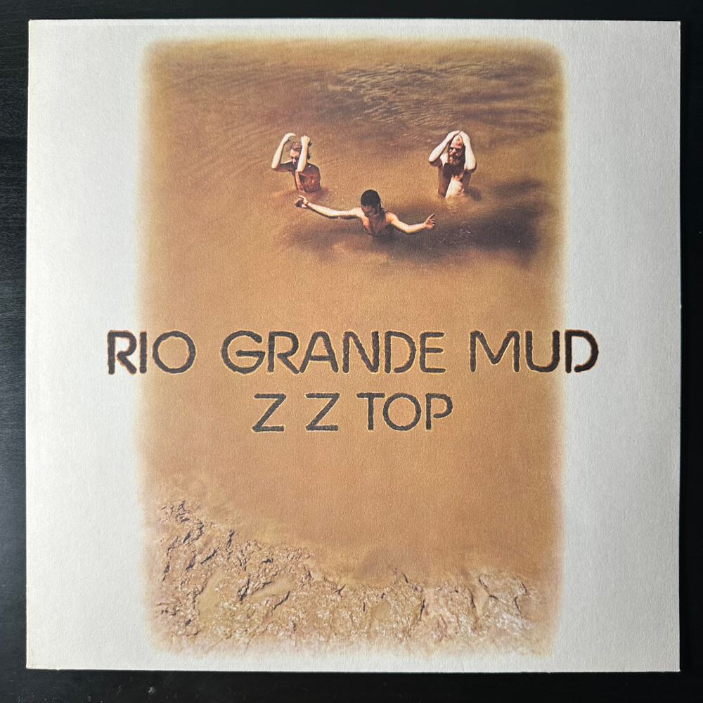 Z Z Top ‎– Rio Grande Mud (Германия)