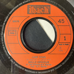 Винтажная виниловая пластинка 7 дюймов (маленькая пластинка) Belle Epoque Jump Down (Франция 1979)