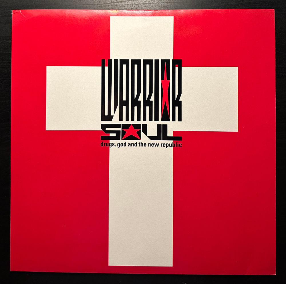 Warrior Soul - Drugs, God And The New Republic (Германия 1991г.)