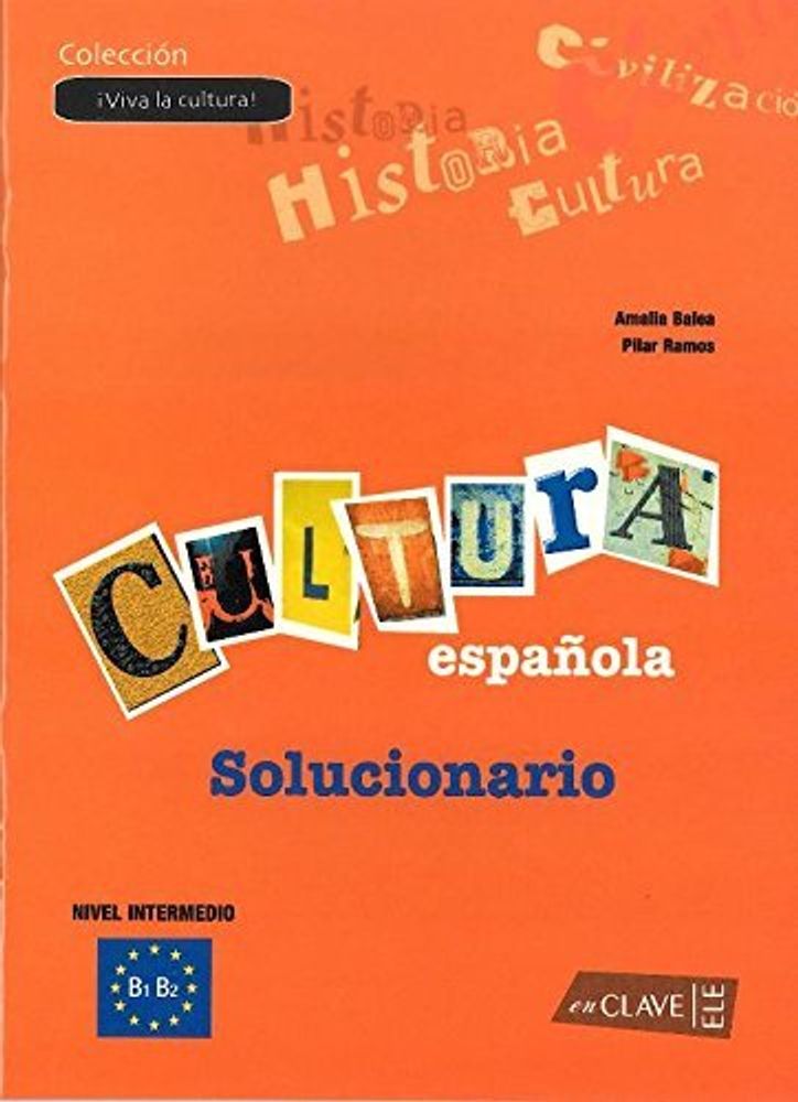 Viva La Cultura! Intermedio Solucionario