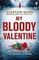 My Bloody Valentine : DI Antonia Hawkins 2