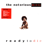 The Notorious BIG Ready To Die (Orig. Cover Black)