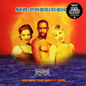 Mr. President / We See The Same Sun (LP)