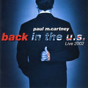 Paul McCartney / Back In The U.S. - Live 2002 (2CD)