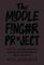The Middle Finger Project : Trash Your Imposter Syndrome and Live the Unf*ckwithable Life You Deserve