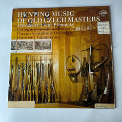 Винтажная виниловая пластинка LP J. Druzecky, J. Vent, P. Vranicky, Музыка Для Охоты, Hunting Music Of Old Czech Masters (Чехословакия 1978)