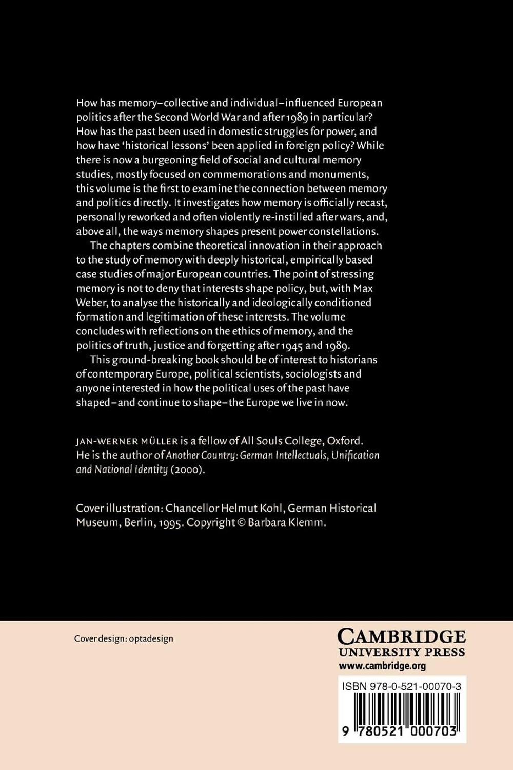 Memory and Power in Post-War Europe: Studies in the Presence of the Past