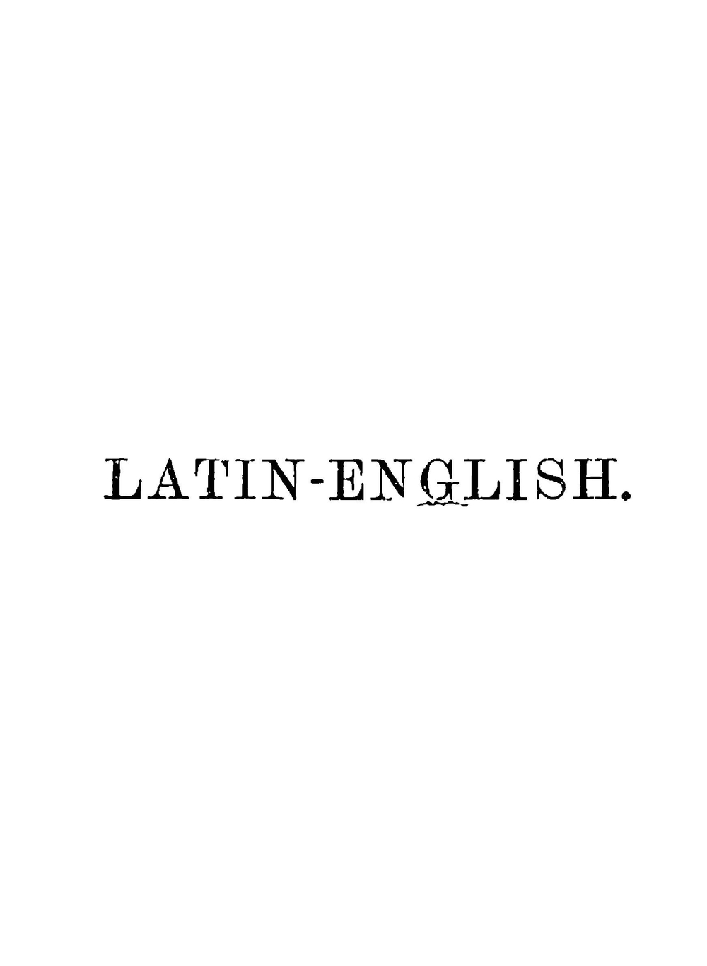 Cassell's Latin dictionary. Latin-English and English-Latin | James Robert Vernam Marchant