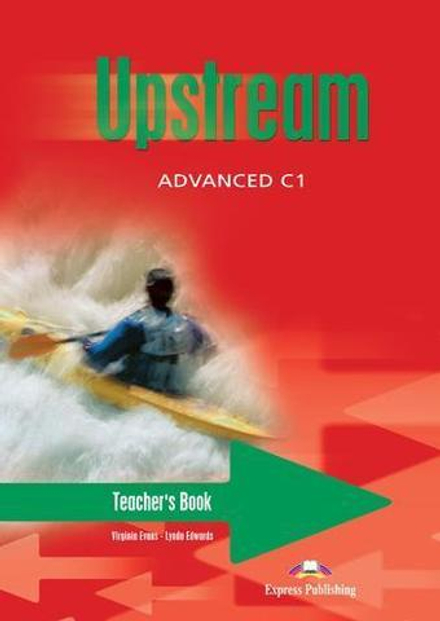 upstream advanced teacher's book - книга для учителя (1 издание)
