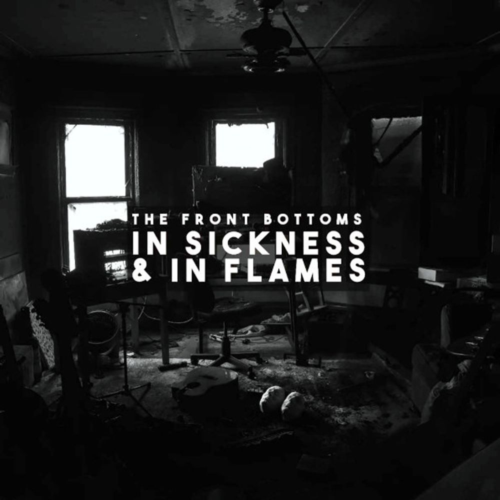 The Front Bottoms / In Sickness &amp; In Flames (CD)