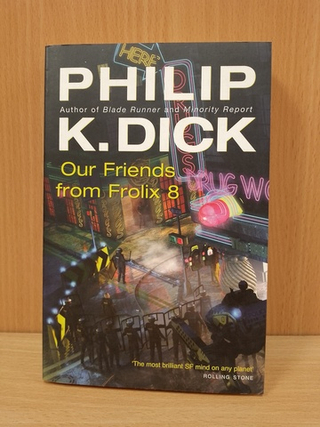 Our Friends From Frolix 8