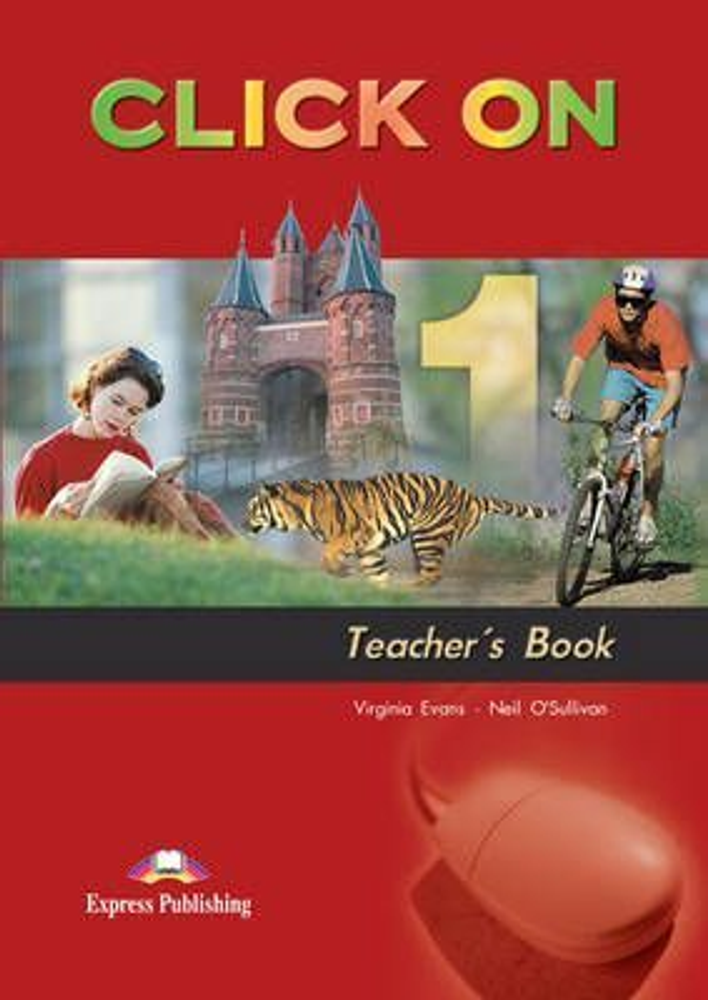 Click On 1. Teacher&#39;s Book. Книга для учителя