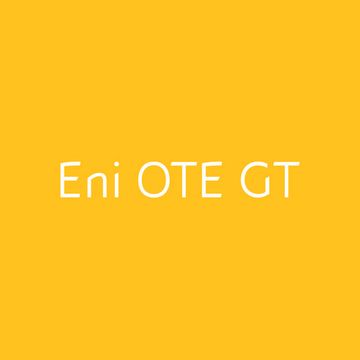 Eni OTE GT