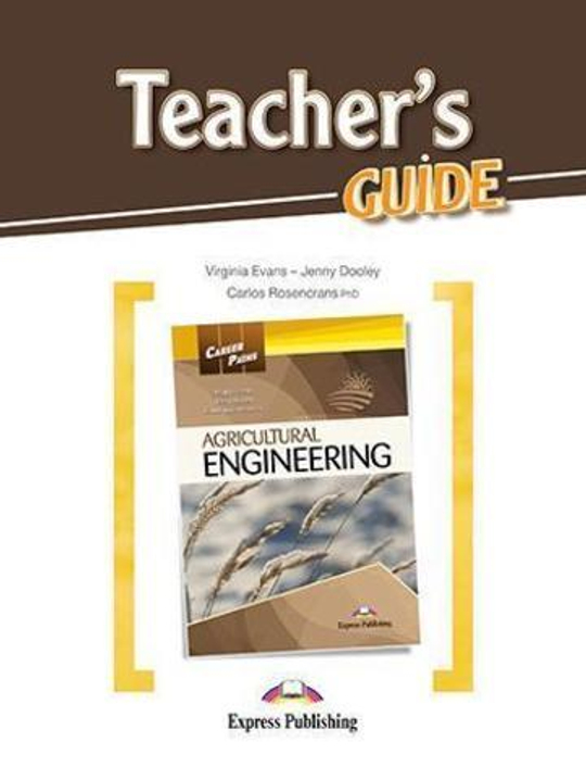 Agricultural engineering (esp). Teacher's Guide. Книга для учителя