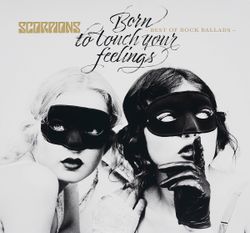 Scorpions. Born To Touch Your Feelings - Best of Rock Ballads (2 LP)