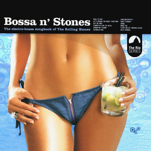 Сборник / Bossa n' Stones - The Electro-Bossa Songbook Of The Rolling Stones (CD)