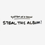 System Of A Down / Steal This Album! (2LP)
