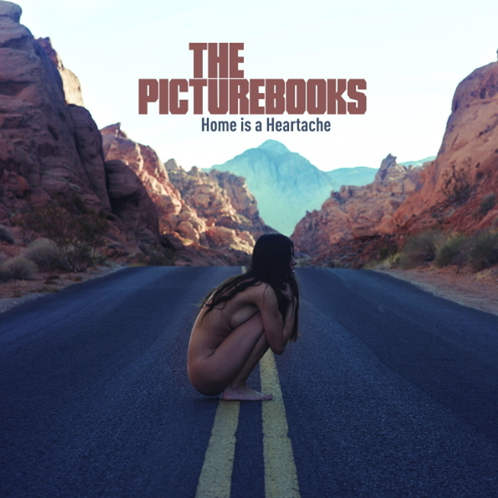 The Picturebooks / Home Is A Heartache (CD)