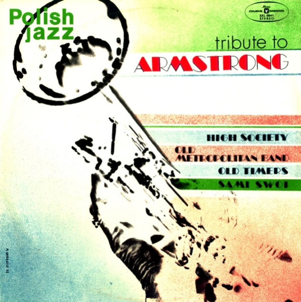 Tribute To Armstrong – 1972 (Polish Jazz Vol. 29)