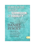 Women in Church: submission or equality? Priest Daniel Sysoev / Женщины в Церкви: подчинение или равенство?  Священник Даниил Сысоев