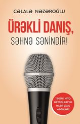 Ürəkli danış, səhnə sənindir