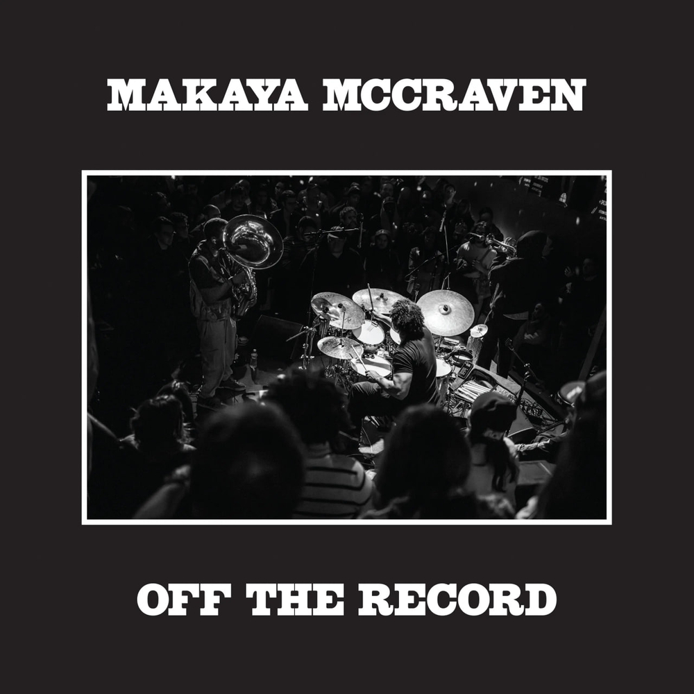 Makaya McCraven - Off The Record