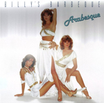 Arabesque / Billy’s Barbeque (Deluxe Edition)(LP)