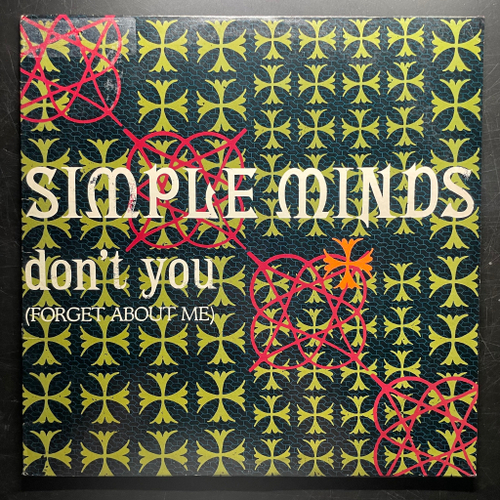 Simple Minds ‎– Don't You (США 1985г.) 12", 45 RPM Т