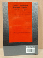 Teacher Cognition in Language Teaching: Beliefs, Decision-Making and Classroom Practice (Cambridge Applied Linguistics)