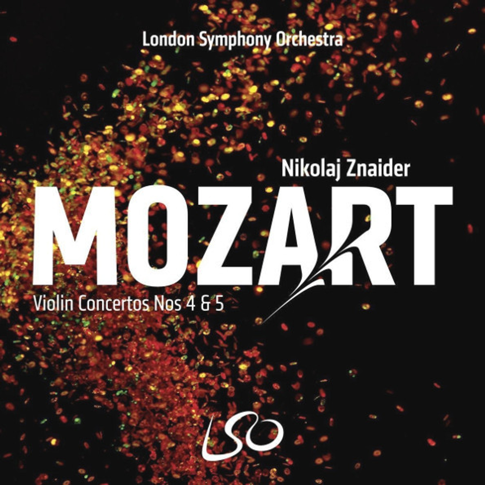 London Symphony Orchestra, Nikolaj Znaider / Mozart: Violin Concertos Nos 4 & 5 (SACD)