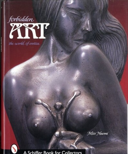 Miss Naomi. Forbidden Art. Запрещенное Искусство. The World of Erotica. Альбом