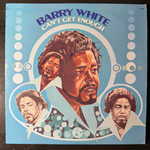 Barry White ‎– Can't Get Enough (США 1974г.)