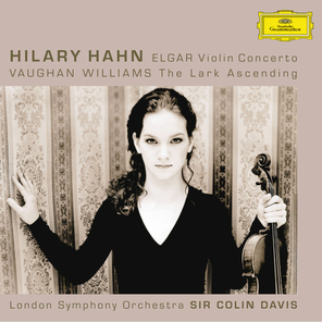 Hilary Hahn, London Symphony Orchestra, Sir Colin Davis / Elgar: Violin Concerto, Vaughan Williams: The Lark Ascending (SACD)