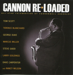 Сборник / Cannon Re-Loaded (All-Star Celebration Of Cannonball Adderley)(CD)