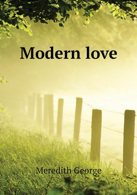 Modern love | Meredith George