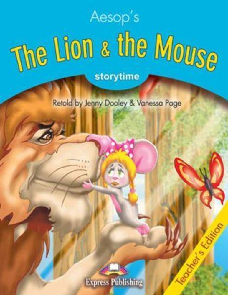 The Lion &amp; the Mouse. Книга для учителя с электронным приложением