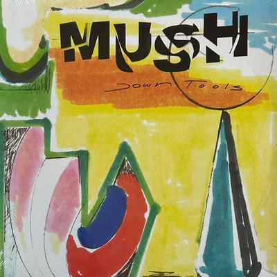 Mush- Down Tools (Англия 2022г.)