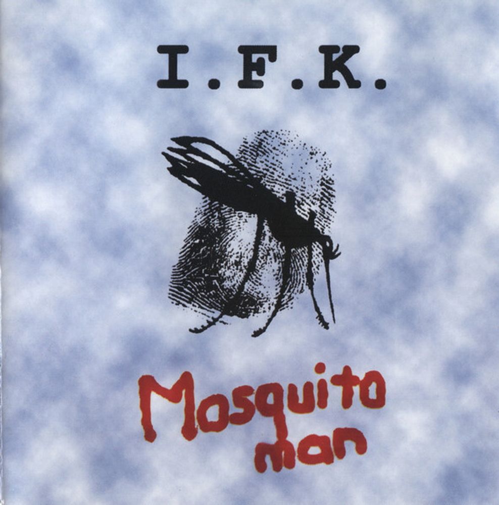 CD: I.F.K.— «Mosquito Man» (2000)