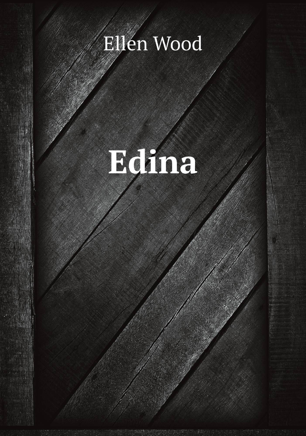 Edina | Ellen Wood