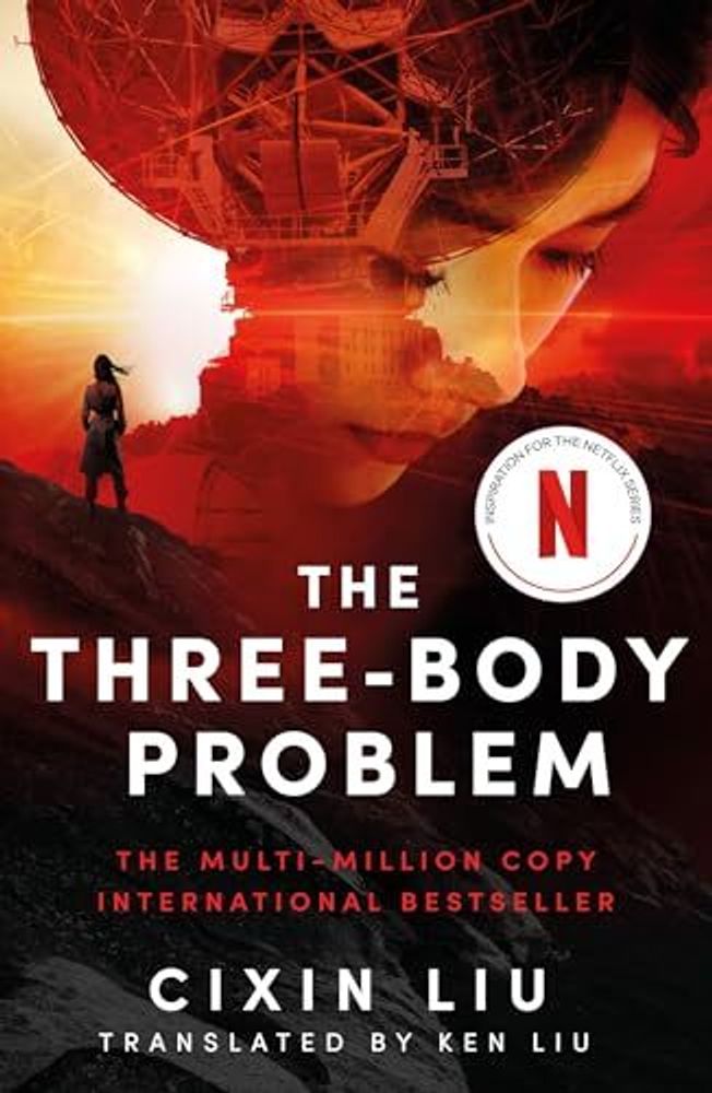 Three-Body Problem: Now a major Netflix series, The