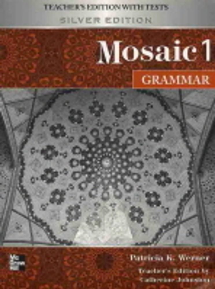 Mosaic 1 Grammar Teacher&#39;s Manual Edition