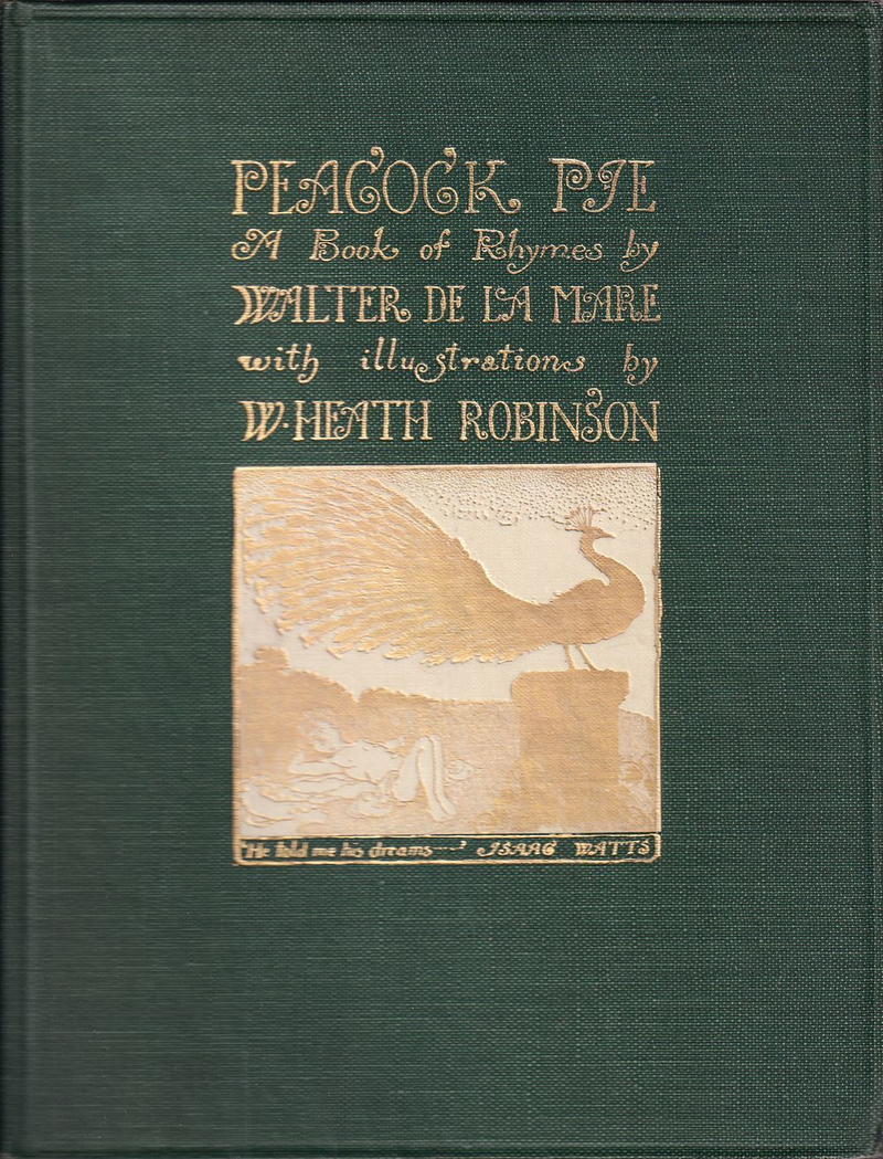Вальтер де ла Маре. Павлиний пирог: Книга рифм: Иллюстрации Уильяма Хита Робинсона