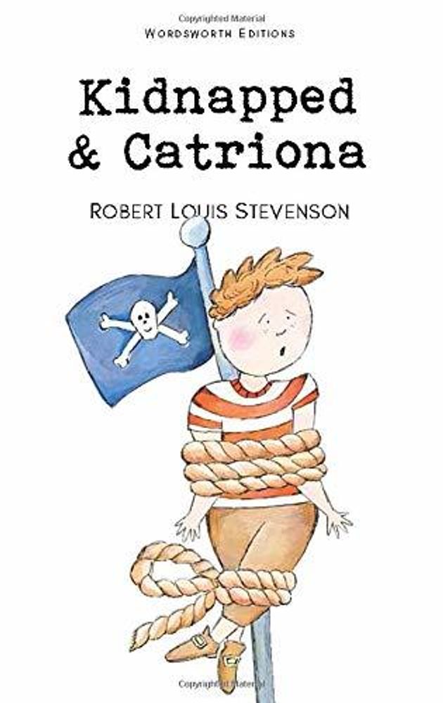 Kidnapped &amp; Catriona (Children&#39;s Classics)