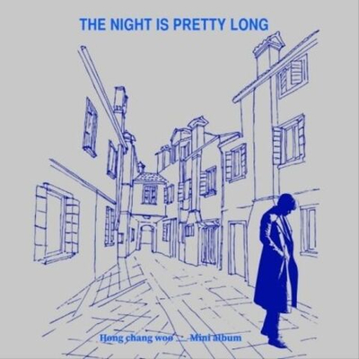 Альбом HONG CHANG WOO - THE NIGHT IS PRETTY LONG Mini Album