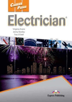 Career Paths - Electrician Student's Book with DigiBooks Application (Includes Audio & Video)