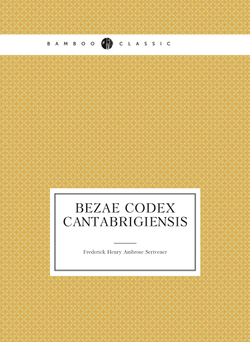 Bezae codex cantabrigiensis | Frederick Henry Ambrose Scrivener